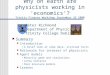 Why on earth are physicists working in ‘economics’? Trinity Finance Workshop September 26 2000