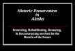 Historic Preservation  in  Alaska