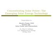 Concentrating Solar Power: The Emerging Solar Energy Technology