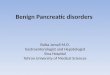 Benign Pancreatic disorders