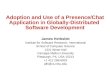 Adoption and Use of a Presence/Chat Application in Globally-Distributed  Software Development
