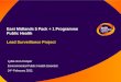 East Midlands 5 Pack + 1 Programme  Public Health Lead Surveillance Project