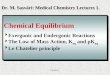 Chemical Equilibrium Exergonic and Endergonic Reactions The Low of Mass Action, K eq  and pK eq