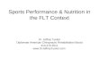 Sports Performance & Nutrition in the FLT Context