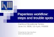 Paperless workflow: steps and trouble spots