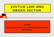 JUSTICE LAW AND ORDER SECTOR