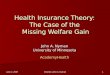 Health Insurance Theory: The Case of the  Missing Welfare Gain