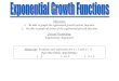 Objectives: Be able to graph the exponential growth parent function