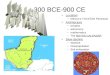 300 BCE-900 CE