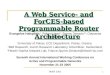 A Web Service- and ForCES-based Programmable Router Architecture
