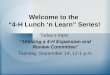 Welcome to the  “4-H Lunch ‘n Learn” Series!