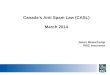 Canada’s Anti Spam Law (CASL) March 2014 Jason Beauchamp RBC Insurance