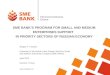 SME BANK’S PROGRAM FOR SMALL AND MEDIUM ENTERPRISES SUPPORT