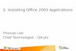 5. Installing Office 2003 Applications