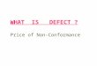 WHAT  IS   DEFECT ?