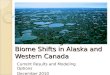 Climate Change and Biome Shifts in Alaska and Western Canada