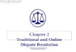 Chapter 2 Traditional and Online Dispute Resolution