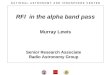 RFI  in the alpha band pass Murray Lewis
