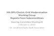 MA DPU Electric Grid Modernization Working Group Reports From Subcommittees