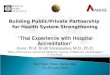 Building Public/Private Partnership  for Health System Strengthening