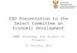 EDD Presentation to the Select Committee on Economic Development