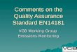 Comments on the Quality Assurance Standard EN14181