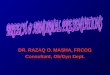 DR. RAZAQ O. MASHA, FRCOG Consultant, Ob/Gyn Dept