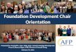 Foundation Development Chair  Orientation