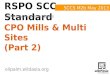 RSPO SCC Standard CPO Mills & Multi Sites (Part 2)