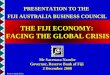 PRESENTATION TO THE  FIJI AUSTRALIA BUSINESS COUNCIL