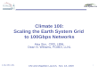 Climate 100: Scaling the Earth System Grid  to 100Gbps Networks Alex  Sim,  CRD, LBNL
