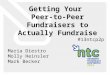 Getting Your  Peer-to-Peer  Fundraisers  to  Actually Fundraise #13ntcp2p