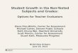 Student  Growth in the  Non-Tested Subjects  and  Grades: Options  for Teacher Evaluators
