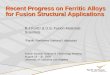 Recent Progress on Ferritic Alloys for Fusion Structural Applications