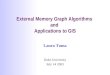 External Memory Graph Algorithms  and  Applications to GIS