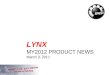 LYNX MY2012 PRODUCT NEWS March 3, 2011