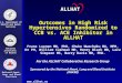 Outcomes in High Risk Hypertensives Randomized to CCB vs. ACE Inhibitor in ALLHAT