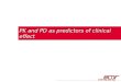 PK and PD as predictors of clinical effect