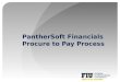 PantherSoft Financials Procure to Pay Process