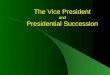 The Vice President and Presidential Succession