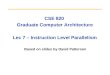 CSE 820  Graduate Computer Architecture  Lec 7 – Instruction Level Parallelism
