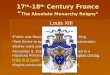 17 th -18 th  Century France “ The Absolute Monarchy Reigns”