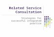 Related Service Consultation