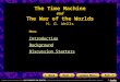 The Time Machine and The War of the Worlds H. G. Wells