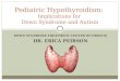 Pediatric Hypothyroidism:  Implications for  Down Syndrome and Autism