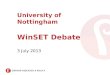University of Nottingham WinSET Debate