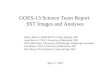 GOES-13 Science Team Report  SST Images and Analyses