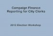 Campaign Finance Reporting for City Clerks