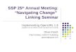 SSP 25 th  Annual Meeting: “Navigating Change”  Linking Seminar