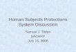 Human Subjects Protections System Discussion